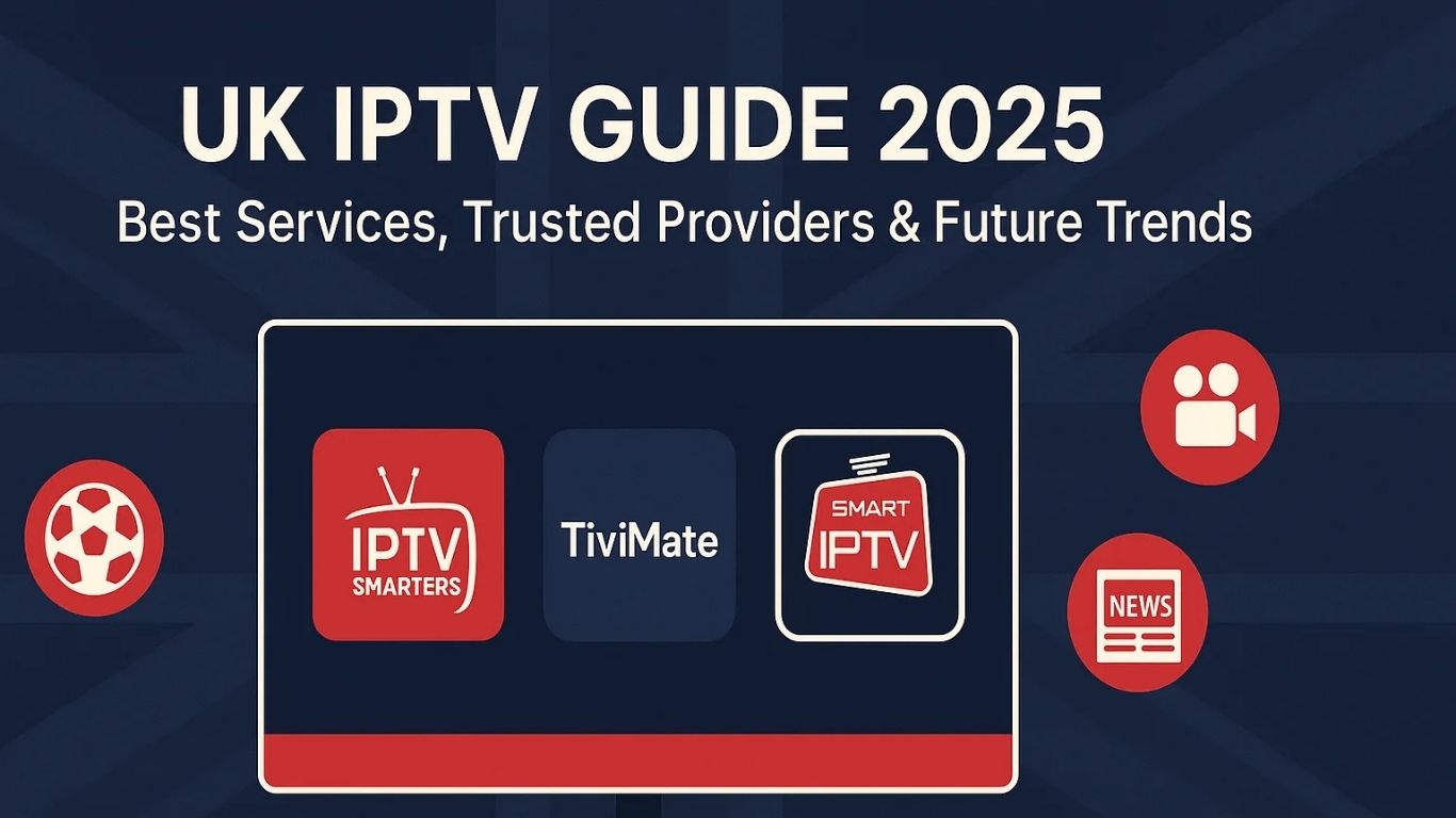 Internet TV & IPTV UK Guide: Access the Best Platforms
